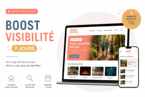 Illustration du service Boost Visibilité 7 jours Parent Cool permettant de mettre en avant un établissement ou un événement sur la page d'accueil et dans les résultats de recherche afin d'augmenter rapidement sa visibilité auprès des familles.