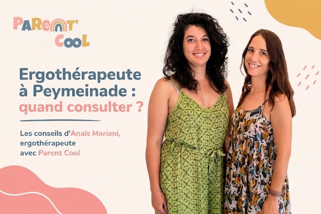 Anaïs Mariani, ergothérapeute à Peymeinade, aux côtés de Prescilla de Parent Cool pour une interview consacrée à l'ergothérapie pédiatrique et à l'accompagnement des enfants.