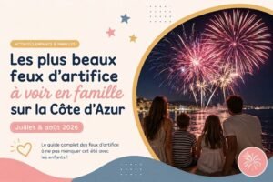 élection des plus beaux feux d'artifice à voir en famille sur la Côte d'Azur durant l'été 2026. Illustration montrant une famille en bord de mer admirant un spectacle pyrotechnique, accompagnée de nos conseils pour une sortie réussie